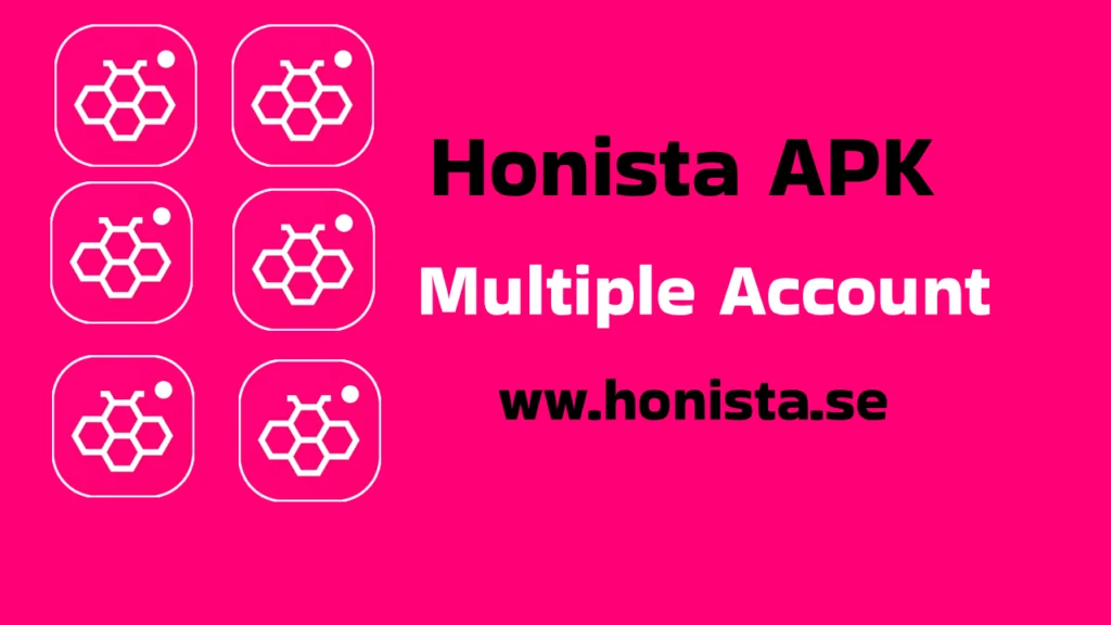 Honista Multiple Account